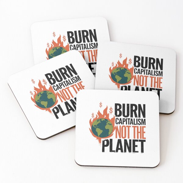 Item preview, Burn Capitalism Not The Planet - Climate Change designed and sold by Mateusz Majcherek.