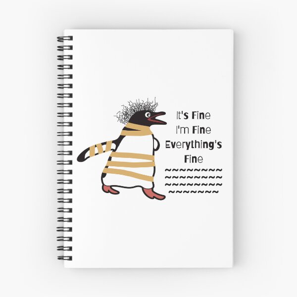 Item preview, It's Fine I'm Fine Everything's Fine. designed and sold by EunsooLee.