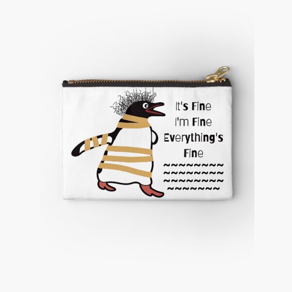 Item preview, It's Fine I'm Fine Everything's Fine. designed and sold by EunsooLee.