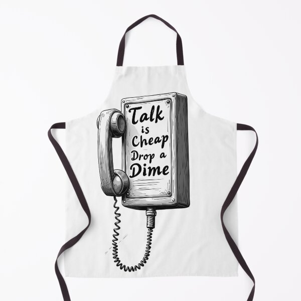 Item preview, Talk is Cheap Drop A Dime designed and sold by 80ssinto90s.