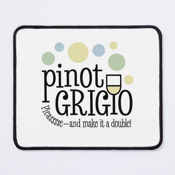 Item preview, Pinot Grigio Please designed and sold by Grace-n-Gussy.