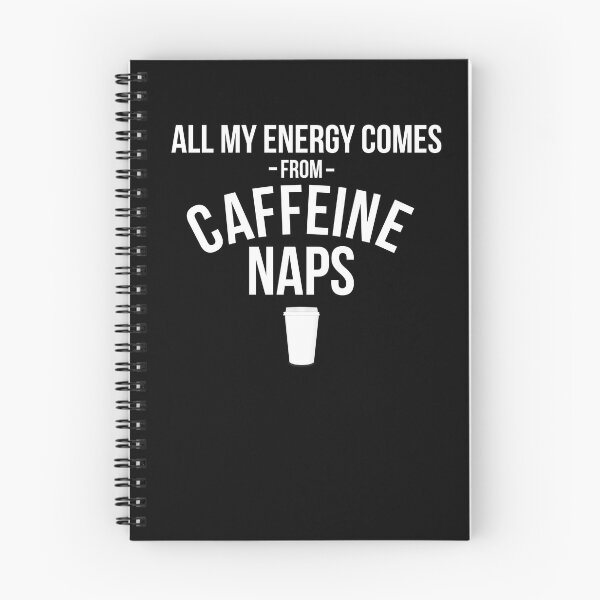 Item preview, All My Energy Comes From Caffeine Naps Sleeping Gag T-Shirt designed and sold by LookTwice.