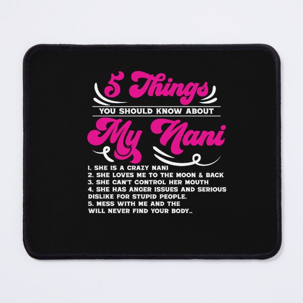 Item preview, 5 Things You Should Know About My Nani Funny Grandma designed and sold by Dressed For  Duty.