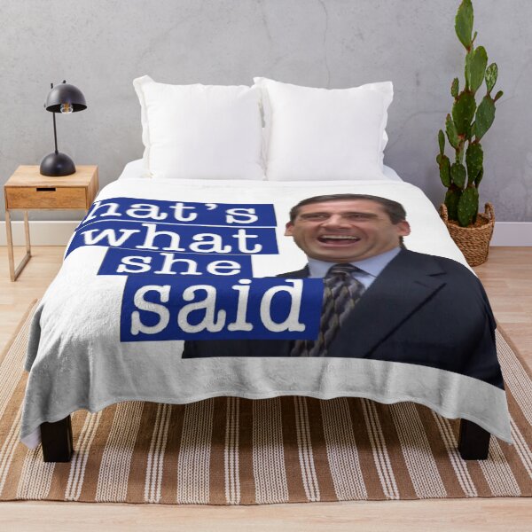 The office that’s what she’s said Throw Blanket