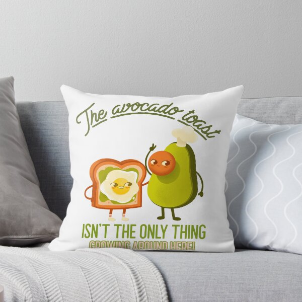 Item preview, The avocado toast, isn't the only thing growing around here designed and sold by dreamlandbuyers.