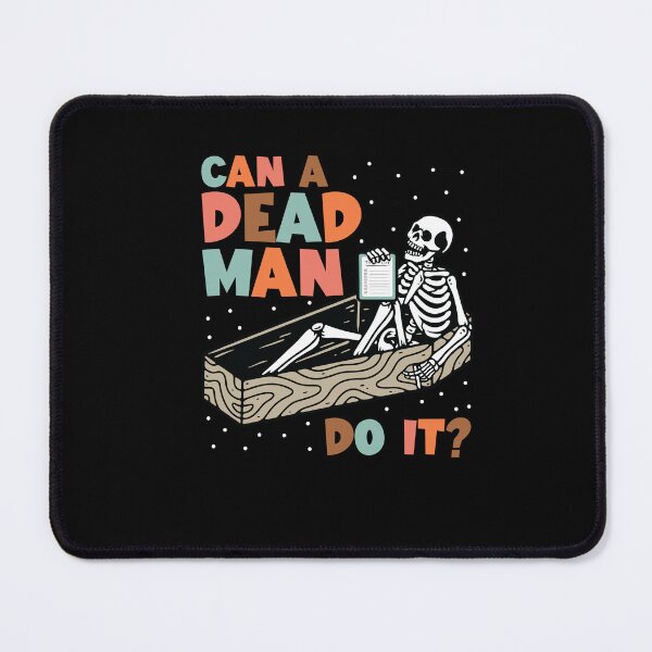 Item preview, Can A Dead Man Do It Retro Halloween Behavior Analyst ABA designed and sold by Dressed For  Duty.