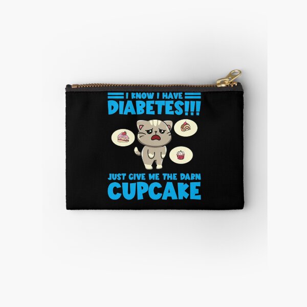 Item preview, I Know I Have Diabetes Just Give Me The Darn Cupcake designed and sold by Dressed For  Duty.