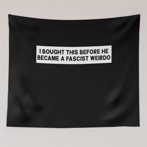 Item preview, I Bought This Before He Became A Fascist Weirdo Funny Bumper designed and sold by PixVib.
