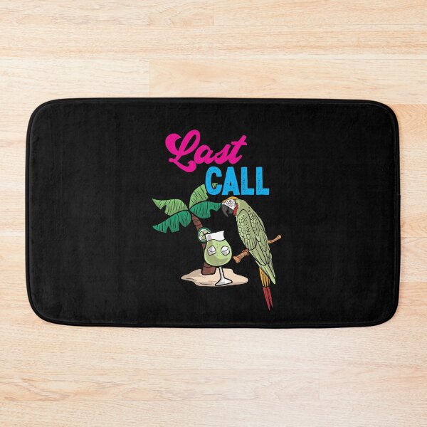 Item preview, Last Parrot Call Funny Cocktail Vacation designed and sold by Dressed For  Duty.