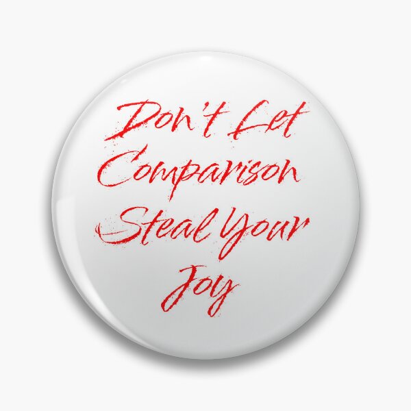 Item preview, Don't Let Comparison Steal Your Joy - Red Text designed and sold by FABOArt.