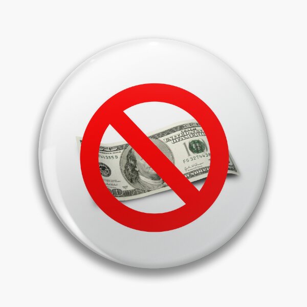 Item preview, Dollars are not accepted. Dollars are prohibited. designed and sold by studio468.