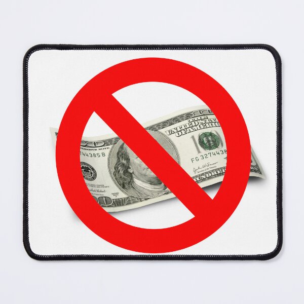 Item preview, Dollars are not accepted. Dollars are prohibited. designed and sold by studio468.