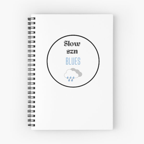 Item preview, Slow Szn Blues  designed and sold by TmSnapShots.