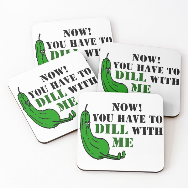 Item preview, Now You Have To Dill With Me; designed and sold by StickerApe.