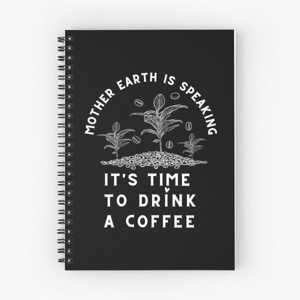 Item preview, Mother Earth Is Speaking, Its Time To Drink A Coffee designed and sold by Cafe-Color.