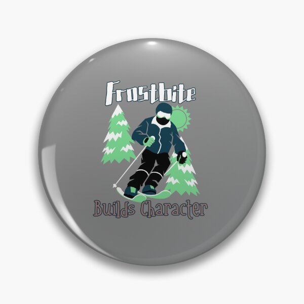 Item preview, Frostbite Builds Character Funny Alpine Skiing designed and sold by HeavenlyHuesStudio.