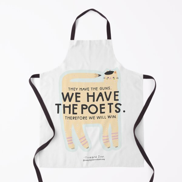 Item preview, They have the guns. We have the poets. Therefore we will win. - Howard Zinn designed and sold by paceebene.