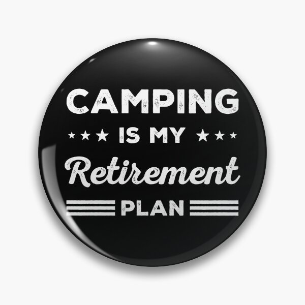 Item preview, Camping Is My Retirement Plan Funny Camping Lover designed and sold by RareBunny.