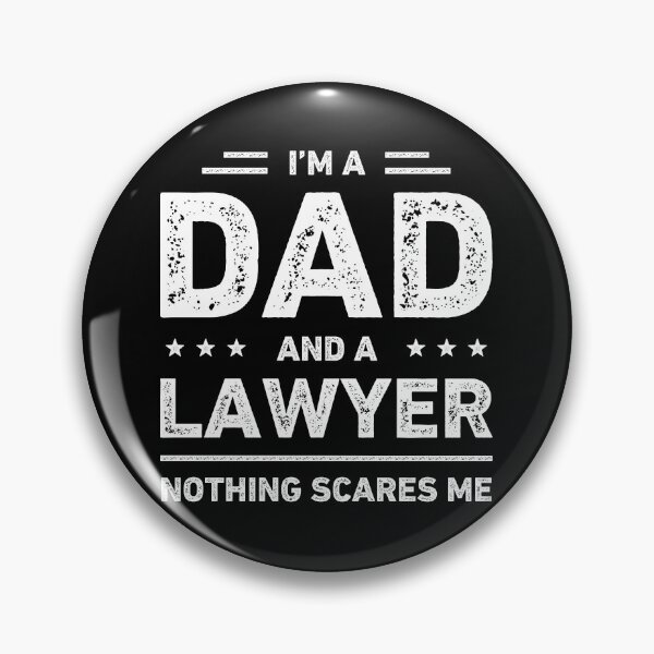 Item preview, I'm A Dad And A Lawyer Nothing Scares Me designed and sold by RareBunny.