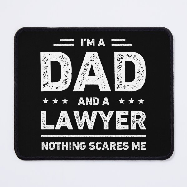 Item preview, I'm A Dad And A Lawyer Nothing Scares Me designed and sold by RareBunny.