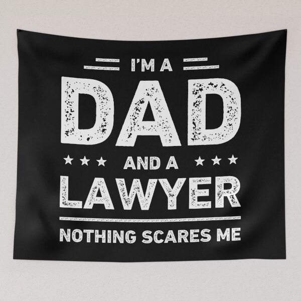 Item preview, I'm A Dad And A Lawyer Nothing Scares Me designed and sold by RareBunny.