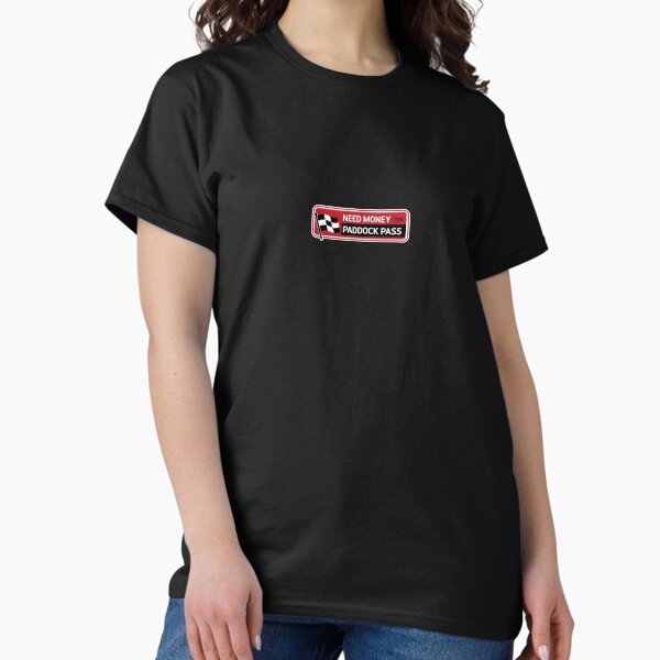 Item preview, Need Money for Paddock Pass - F1 Sticker designed and sold by LDN-Concept.