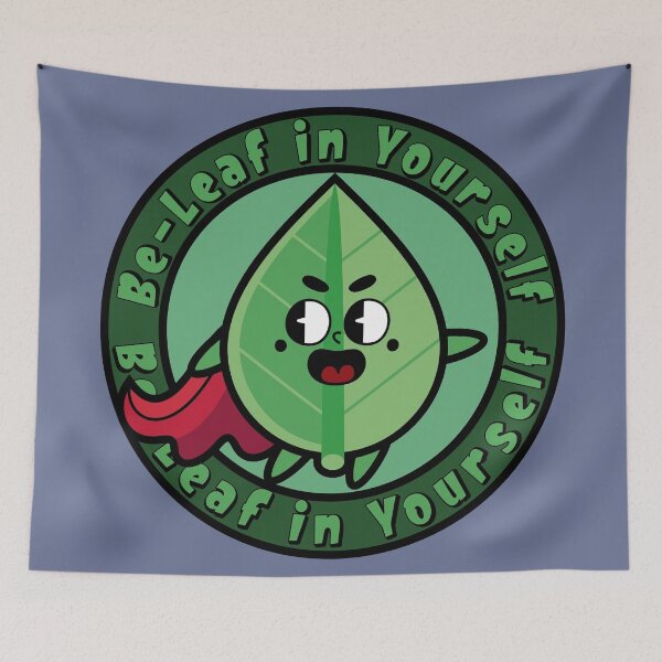 Item preview, Be-Leaf in Yourself designed and sold by Milena R..