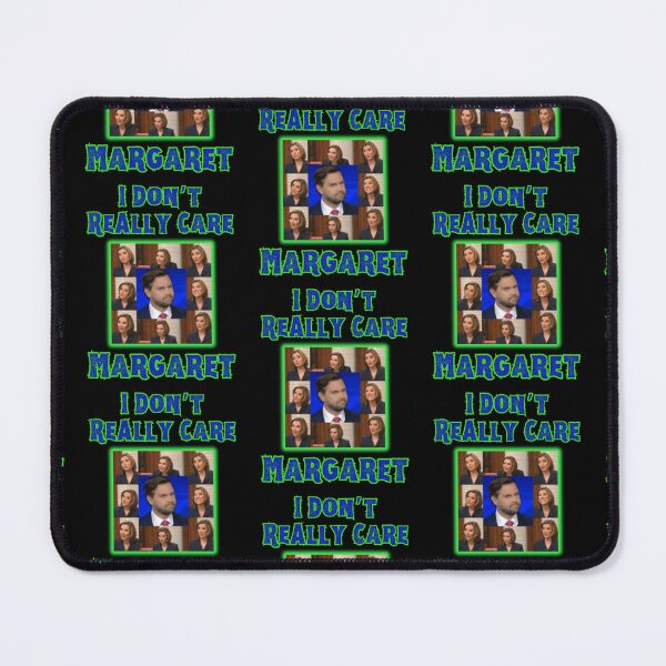 Item preview, I Don't Really Care Margaret  designed and sold by WoodburyLake.