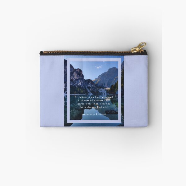 Item preview, Alexander Pushkin quote: It is better to have dreamed a thousand dreams that never were than never to have dreamed at all. designed and sold by artbleed.
