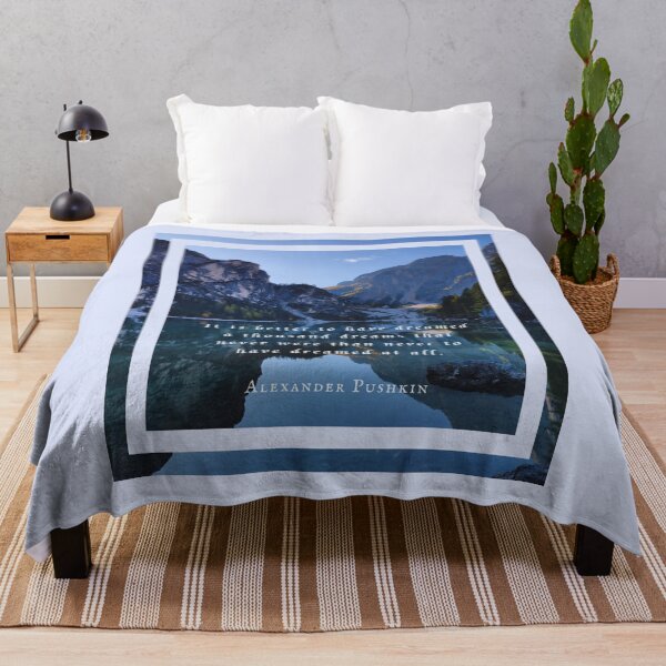 Item preview, Alexander Pushkin quote: It is better to have dreamed a thousand dreams that never were than never to have dreamed at all. designed and sold by artbleed.