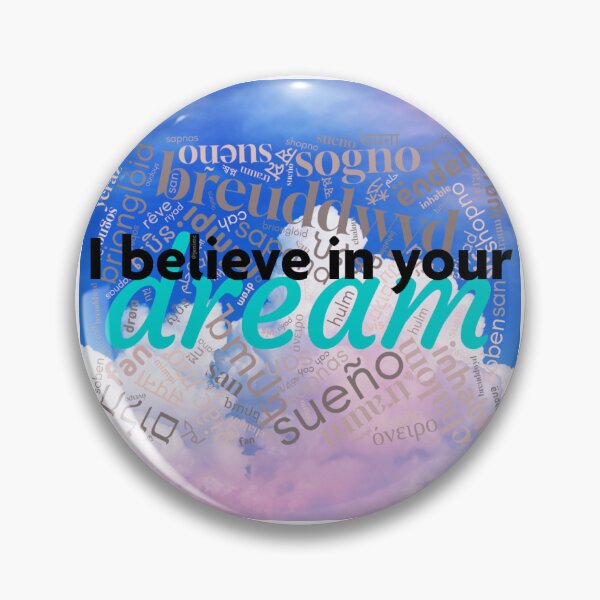 Item preview, I believe in your Dream designed and sold by jenimc.