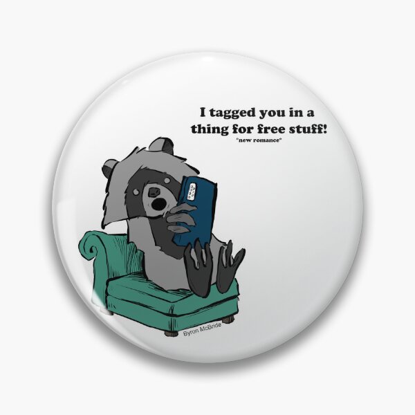 Item preview, I tagged you in a thing for free stuff! designed and sold by Byron McBride.