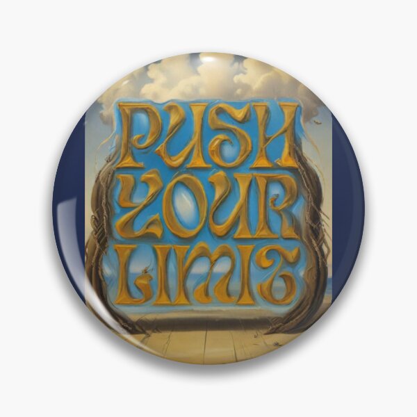 Item preview, Push Your Limits – Surreal Motivation designed and sold by Jus1sicpuppy.