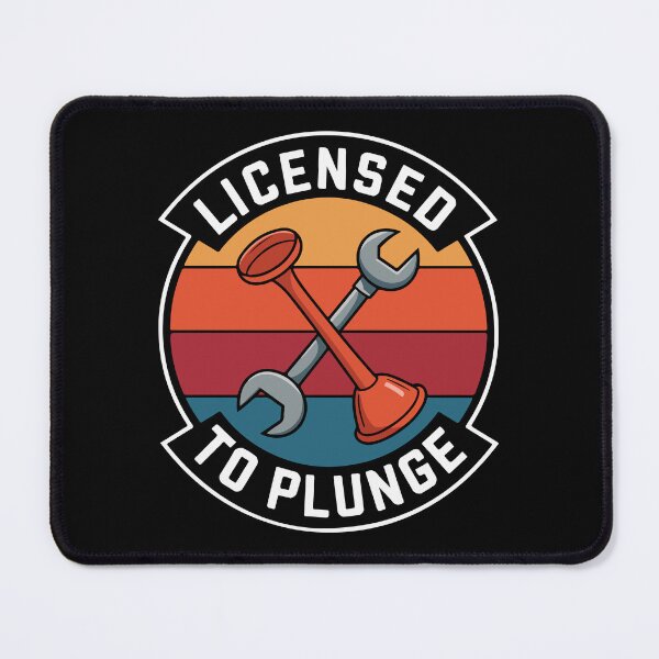 Item preview, Licensed To Plunge designed and sold by TrippyOutfitter.