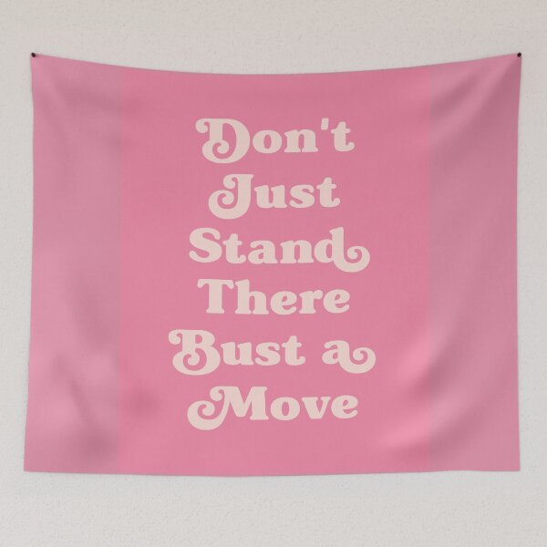Item preview, Don't Just Stand There Quote (Pink Tone) designed and sold by Paigaam.