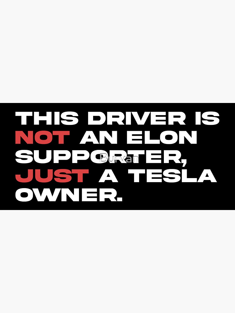 Thumbnail 3 von 3, Sticker, Lustige Anti-Elon-Tesla-Autostoßstange designt und verkauft von Burvan.