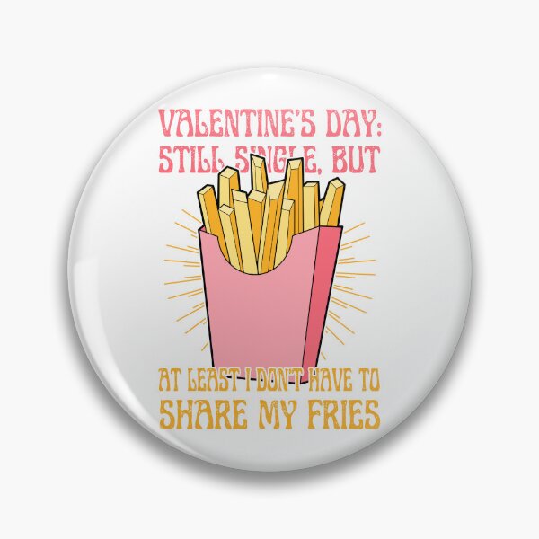 Item preview, French Fries | Single Valentine's Day designed and sold by ObsidianDaz.