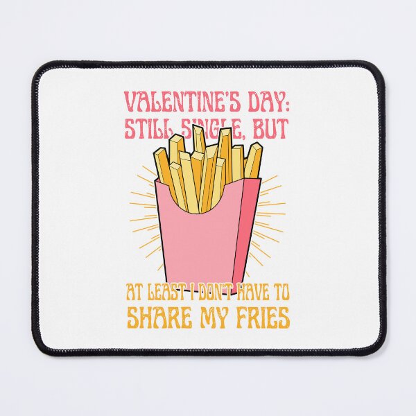 Item preview, French Fries | Single Valentine's Day designed and sold by ObsidianDaz.