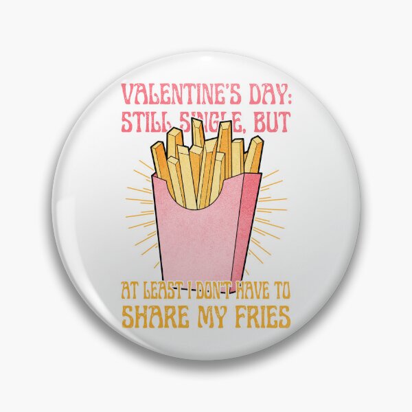Item preview, French Fries | Anti-Valentine's designed and sold by ObsidianDaz.