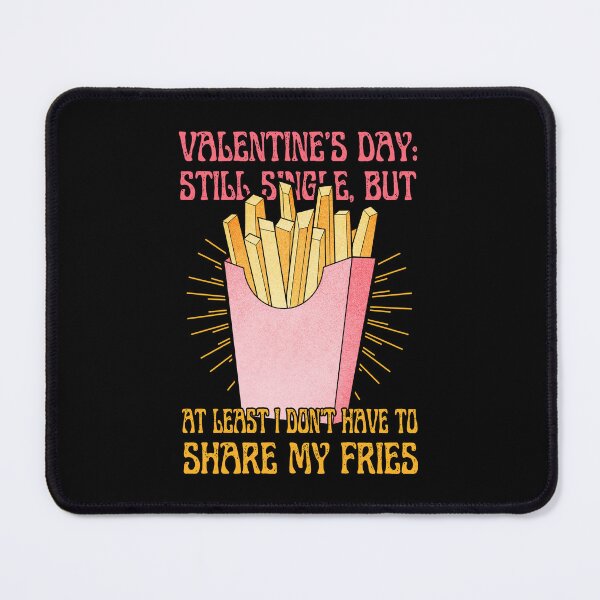 Item preview, French Fries | Single Valentine's Day designed and sold by ObsidianDaz.