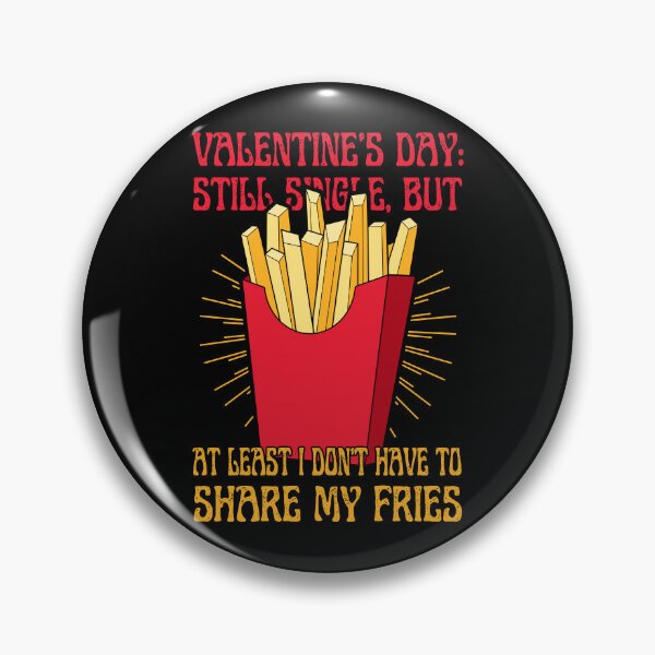 Item preview, French Fries | Anti-Valentine's designed and sold by ObsidianDaz.
