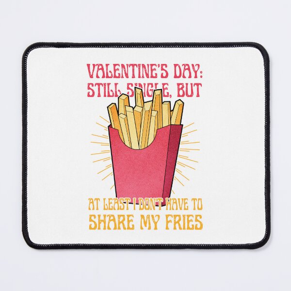Item preview, French Fries | Anti-Valentine's designed and sold by ObsidianDaz.