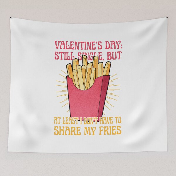Item preview, French Fries | Anti-Valentine's designed and sold by ObsidianDaz.