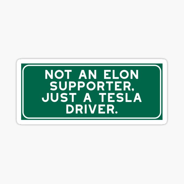 Item preview, Funny Anti Elon Tesla Bumper Road Sign designed and sold by brkvdesign.