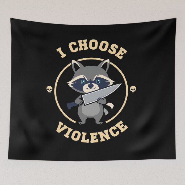 Item preview, Elijo la violencia Mapache gracioso designed and sold by svarupa.