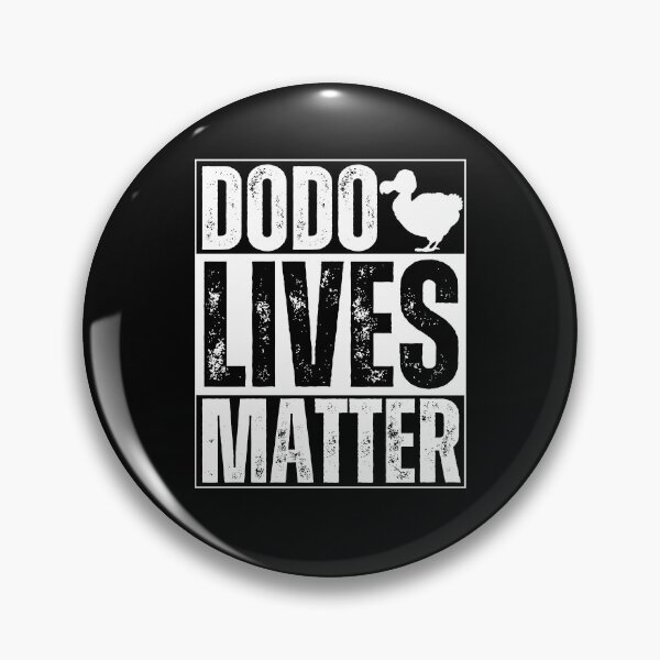Item preview, ARK Dodo Lives Matter designed and sold by Kormix.
