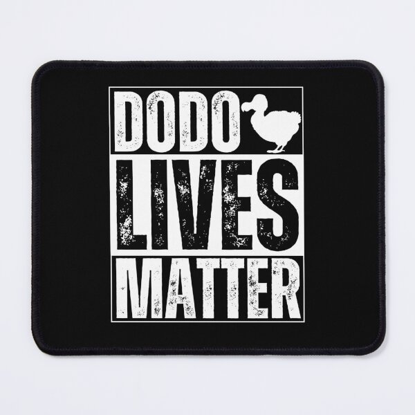 Item preview, ARK Dodo Lives Matter designed and sold by Kormix.