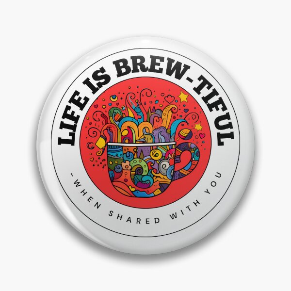 Item preview, Life is Brew-tiful : Perfect Gift for Coffee Lover - Valentine Gift - RED designed and sold by MAKILIA.