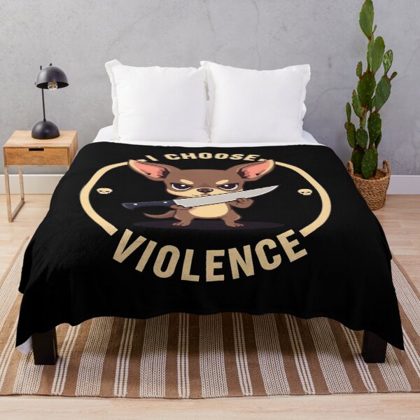 Item preview, I Choose Violence Funny Chihuahua designed and sold by svarupa.