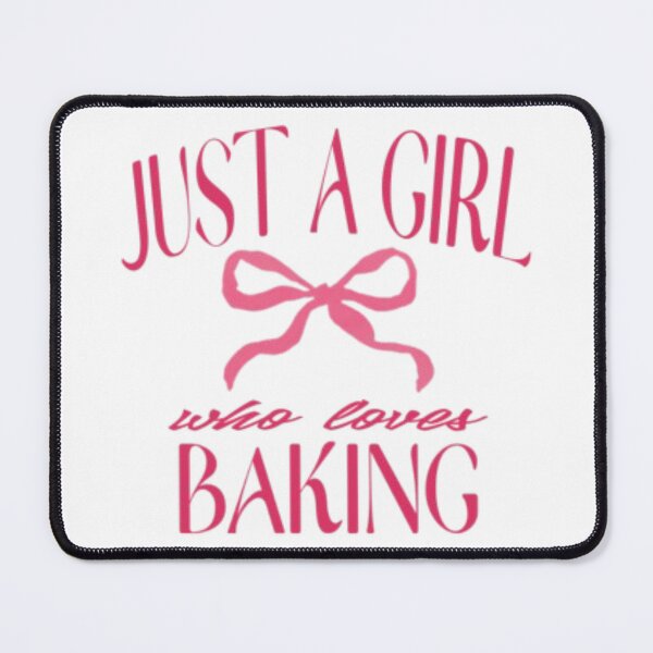 Item preview, Just a Girl Who Loves Baking - Food lover, baking girly designed and sold by ZoeBV.